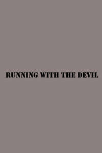 Running with the Devil - Poster