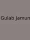 Gulab Jamun