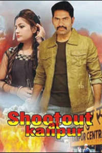 Shootout At Kanpur - Poster