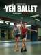 Yeh Ballet