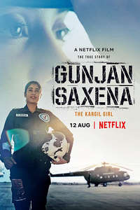 Gunjan Saxena: The Kargil Girl - Poster
