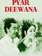 Pyaar Diwana