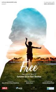 Free: The Untold Story Of Gurudev Sri Sri Ravi Shankar - Posters