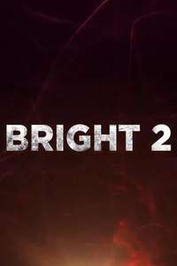 Bright 2 - Posters