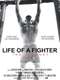 Life of a Fighter: The Journey