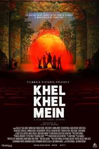 Khel Khel Mein - Poster