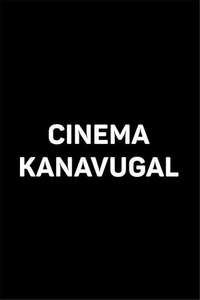 Cinema Kanavugal - Poster