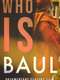 Who is Baul?