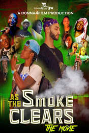 As The Smoke Clears The Movie