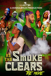 As The Smoke Clears The Movie - Poster