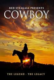 Red Steagall Presents Cowboy: The Legend  the Legacy