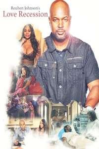 Reuben Johnson's Love Recession - Poster