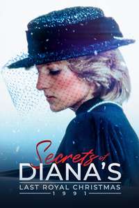 Secrets of Diana's Last Royal Christmas: 1991 - Poster