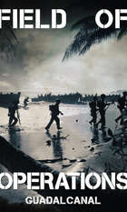 Field of Operations: Guadalcanal
