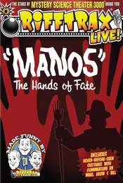 RiffTrax Live: Manos - The Hands of Fate