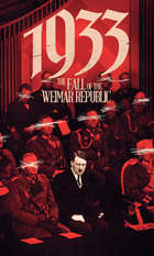 1933: The Fall of Weimar Republic