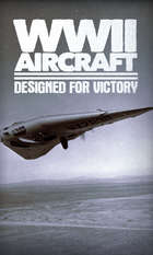 WWII Aircraft: Designed for Victory