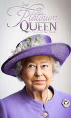 Our Platinum Queen: 70 Years on the Throne