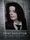 Fatal Addiction: Michael Jackson
