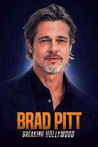 Brad Pitt: Breaking Hollywood - Poster