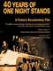 40 Years of One Night Stands