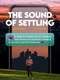 The Sound of Settling