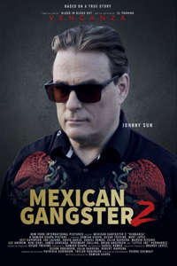 Mexican Gangster 2: Venganza - Poster