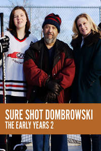 Sure Shot Dombrowski: The Early Years 2 - Poster