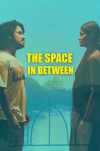 The Space In Between - Poster