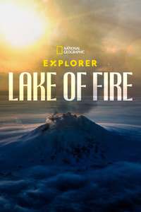 Explorer: Lake of Fire - Posters