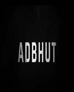 Adbhut - Posters
