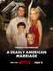 A Deadly American Marriage