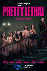 Pretty Lethal - Posters