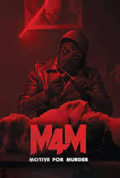 M4M: Motive for Murder
