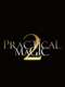 Practical Magic 2