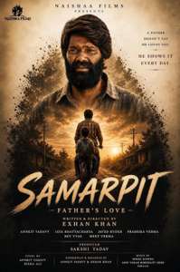 Samarpit : Father's Love - Posters