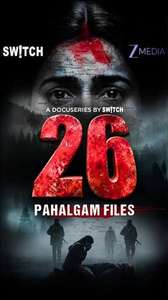 26 Pahalgam Files - Posters