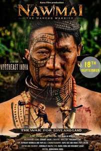 Nawmai: The Wancho Warrior - Posters