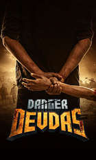 Danger Devdas