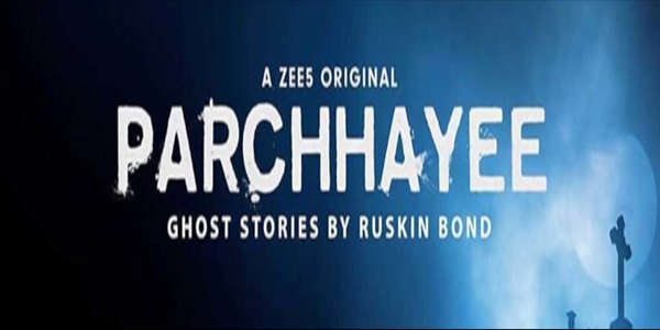 Parchhayee: Ghost Stories by Ruskin Bond - Backdrop