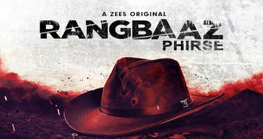 Rangbaaz Phirse Season 1 - Where to Stream, Release Date, Cast & Trailer
