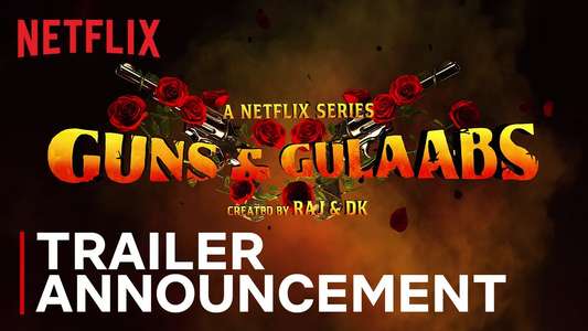Guns & Gulaabs - Backdrop