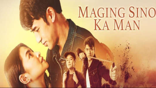 Maging Sino Ka Man - Backdrop