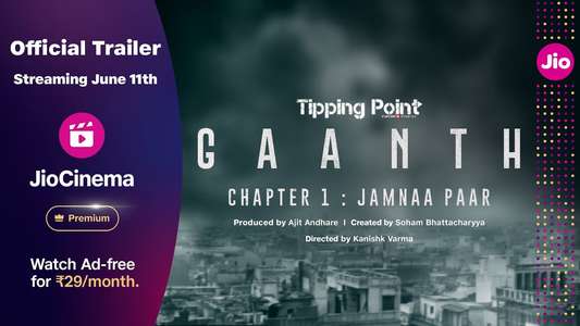 Gaanth  Chapter 1: Jamnaa Paar - Backdrops