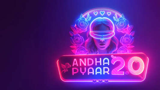 Andha Pyaar 2.0 - Backdrops