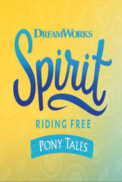 Spirit Riding Free: Pony Tales