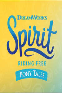 Spirit Riding Free: Pony Tales - Poster
