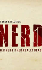 NERD - Neither Either Really Dead