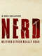 NERD - Neither Either Really Dead