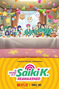 The Disastrous Life of Saiki K.: Reawakened - Poster